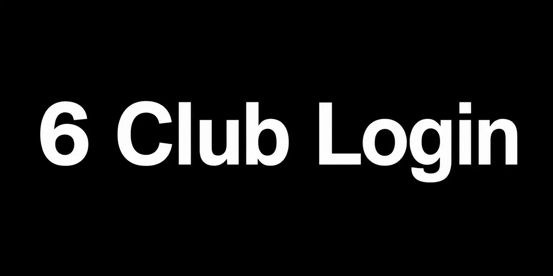 6 Club